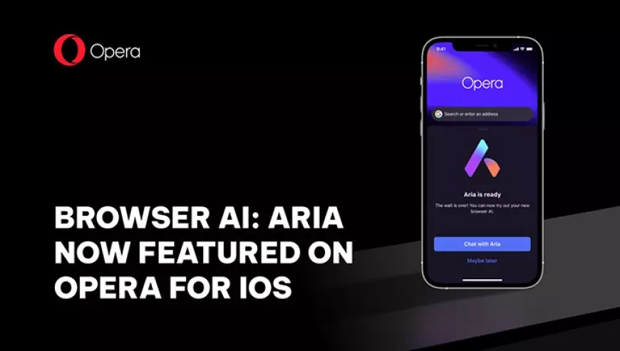 Opera Aria browser AI system is now available for iOS